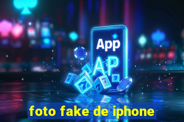 foto fake de iphone